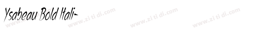 Ysabeau Bold Itali字体转换 Ysabeau Bold Itali字体转换